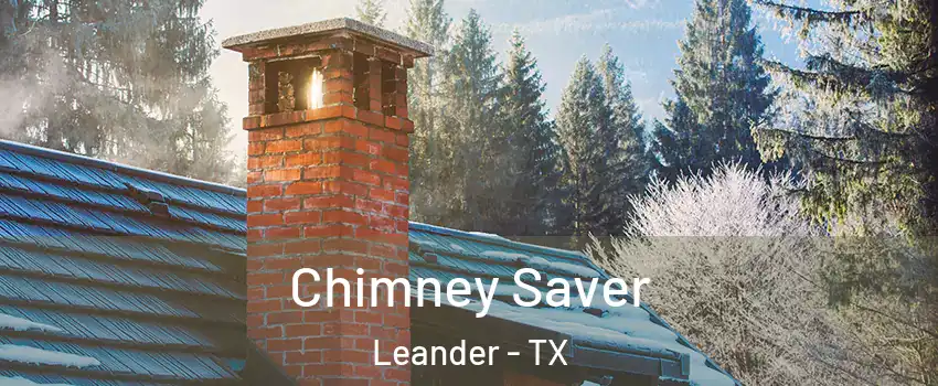  Chimney Saver Leander - TX
