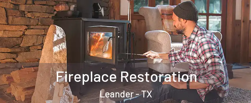  Fireplace Restoration Leander - TX